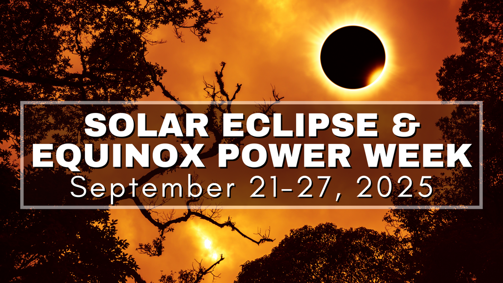 ECLIPSE, EQUINOX & THE EDGE OF POWER: ASTROLOGY FORECAST FOR SEPT 21–27, 2025